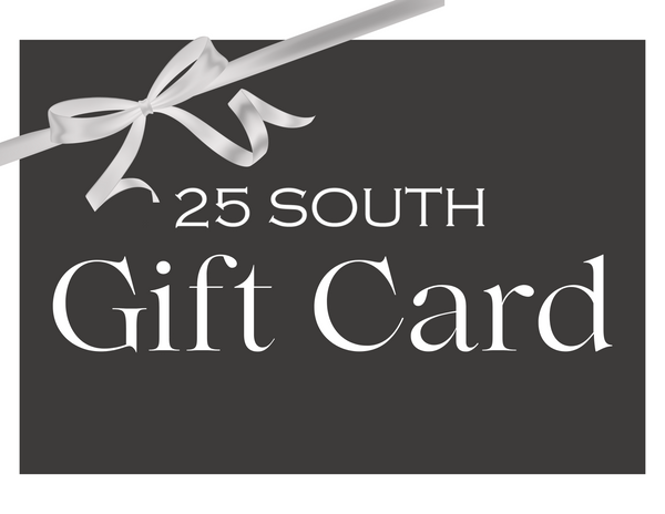 25 South Online Gift Card